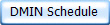 DMIN Schedule